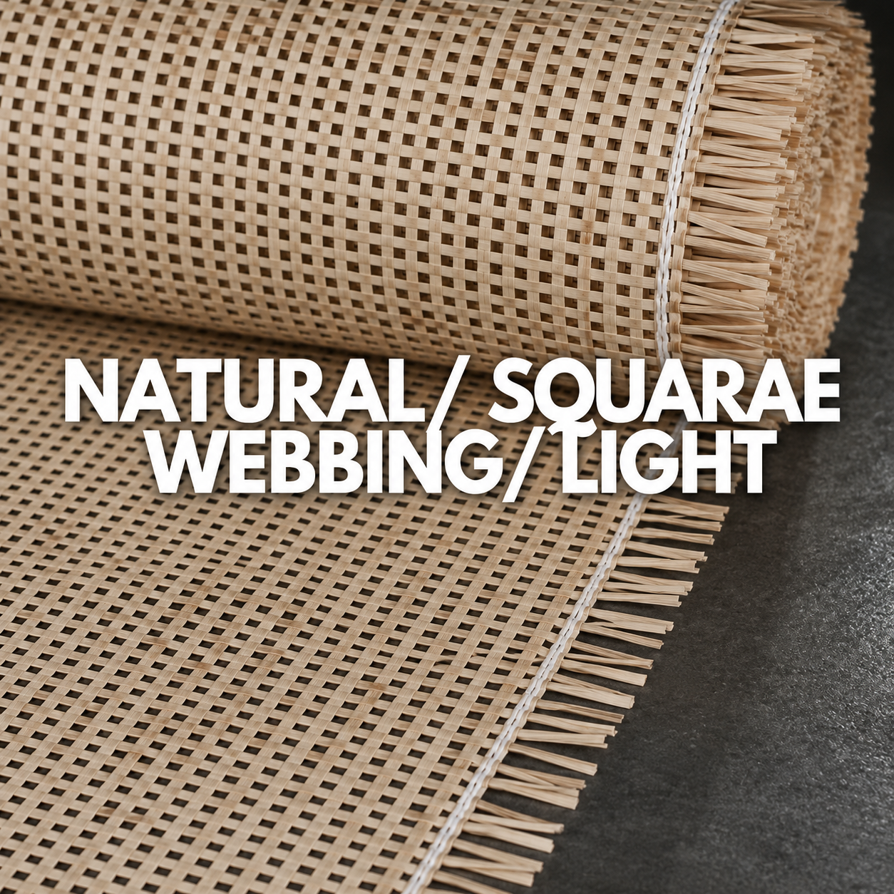 Rattan Roll - Natural - Square Webbing